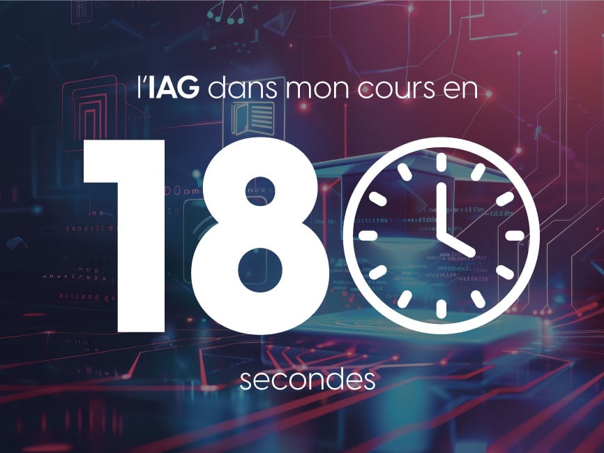 L'IAG dans mon cours en 180 secondes